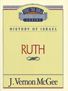Thru the Bible Volume, 11 (eBook): History of Israel (Ruth)